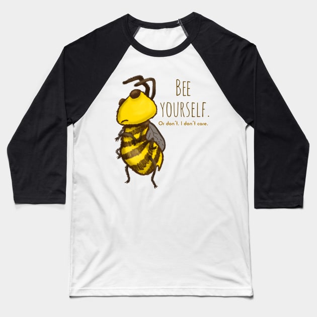 Bee yourself Baseball T-Shirt by Love, Potato 